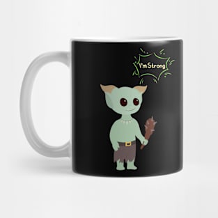 I'm Strong - Cute Little Goblin Mug